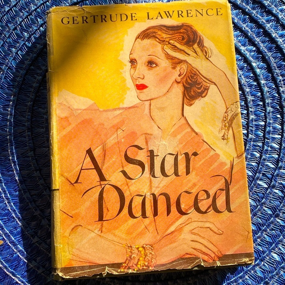A STAR DANCED memoir by GERTRUDE LAWRENCE BEAUTIFUL VINTAGE BOOK GUC
